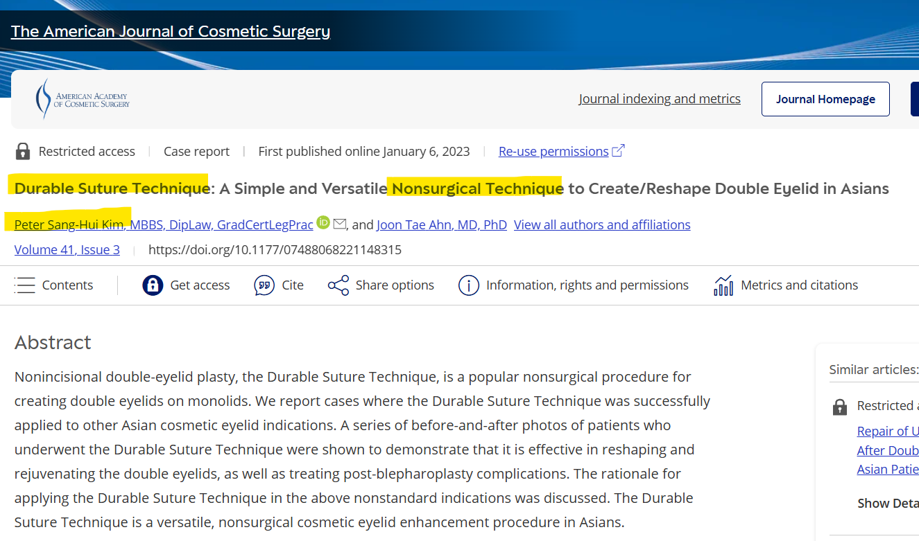 Dr Peter Kim's 2023 article in The American Journal of Cosmetic Surgery: Durable Suture Technique, a simple and versatile nonsurgical technique to create or reshape double eyelid in Asians.